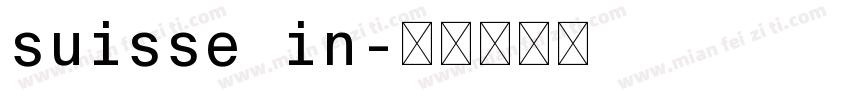 suisse in字体转换